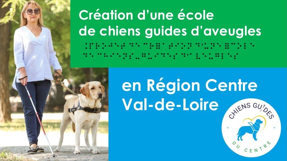 Image Création d'uen école de chiens guides d'aveugles en Région Centre Val-de-Loire